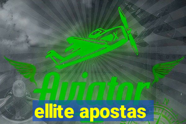 ellite apostas